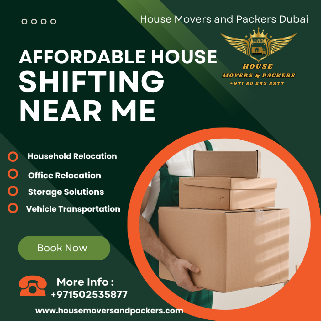 Affordable House Shifting Near Me – Your Trusted Partner for Easy Relocation affordable house shifting near me