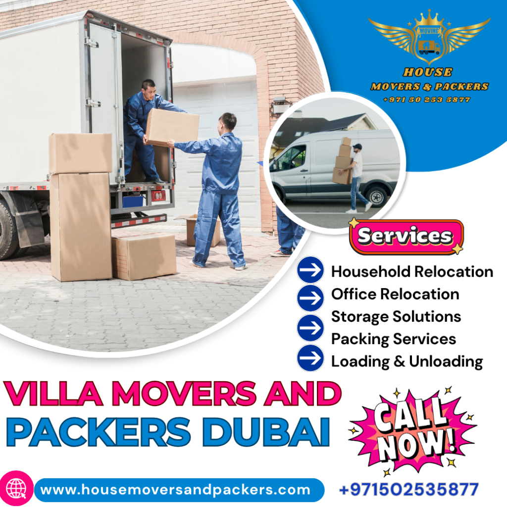 Villa Movers And Packers Dubai |+971502535877 villa movers and packers dubai