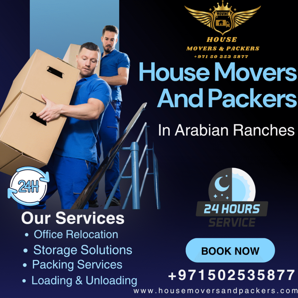 House Movers And Packers In Arabian Ranches | Moving Services That Are Fast, Safe, and Reliable house movers and packers in emaar south